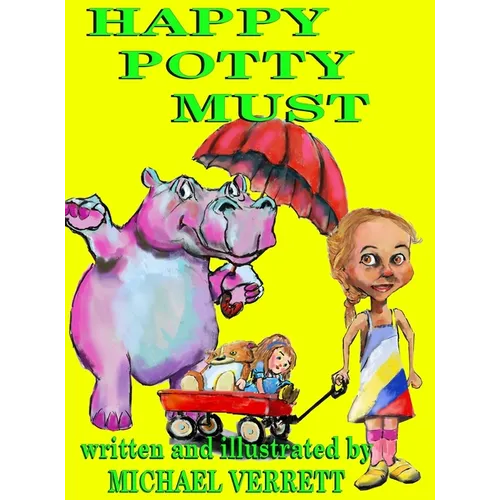 Happy Potty Must: Happy Potty Must and Lily