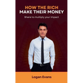 How the Rich Make Their Money