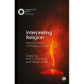 Interpreting Religion: Making Sense of Religious Lives