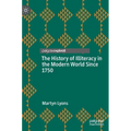 The History of Illiteracy in the Modern World Since 1750