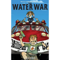 The Water War