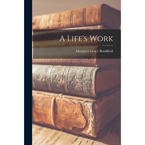 A Life's Work