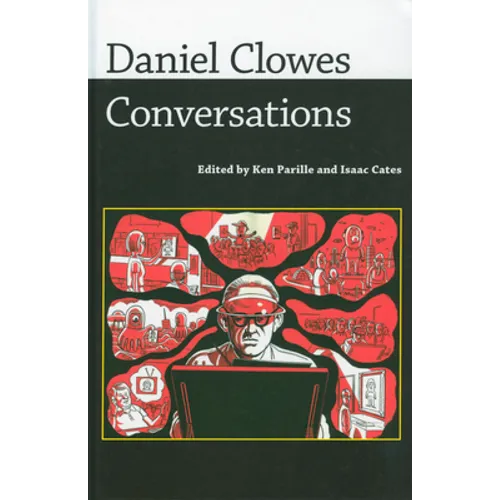 Daniel Clowes: Conversations