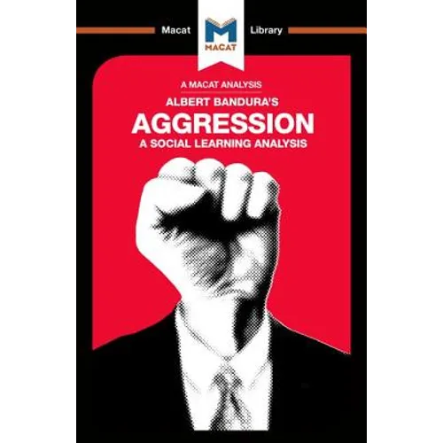 An Analysis of Albert Bandura's Aggression: A Social Learning Analysis