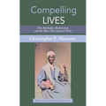 Compelling Lives: Five Methodist Abolitionists and the Ideas That Inspired Them