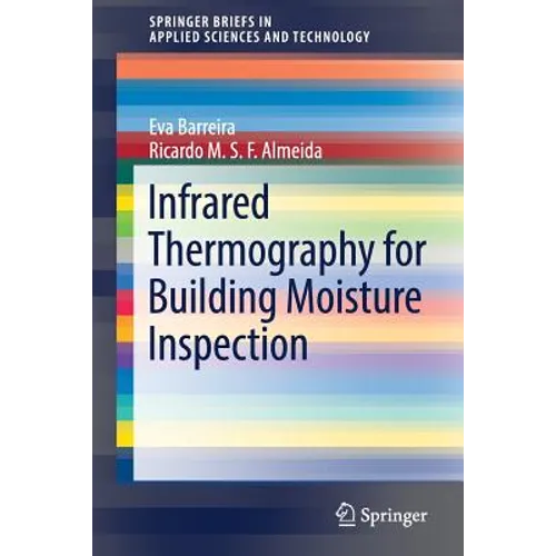 Infrared Thermography for Building Moisture Inspection