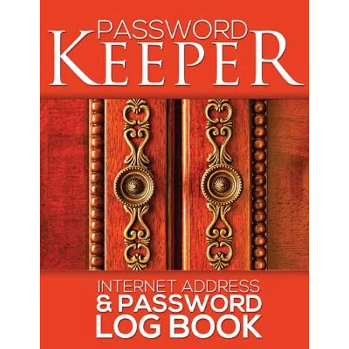 Password Keeper (Internet Address & Password Log Book)