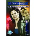 Female Force: Carrie Fisher