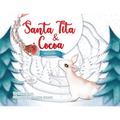 Santa Tita & Cocoa: Color Me Story