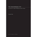 The Ungovernable City: The Politics of Urban Problems and Policy Making