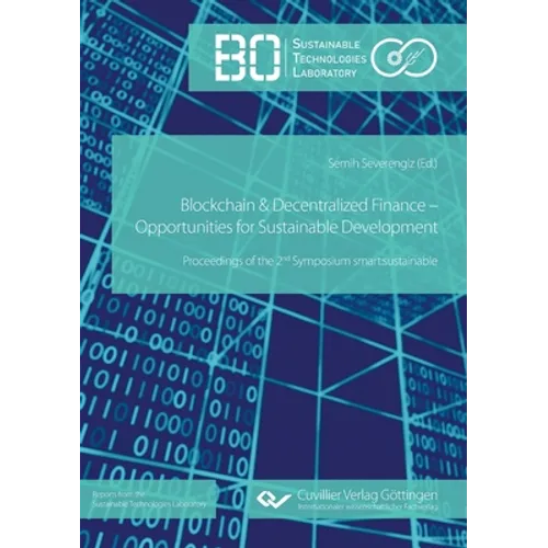 Blockchain & Decentralized Finance - Opportunities for Sustainable Development: Proceedings of the 2nd Symposium smart: sustainable