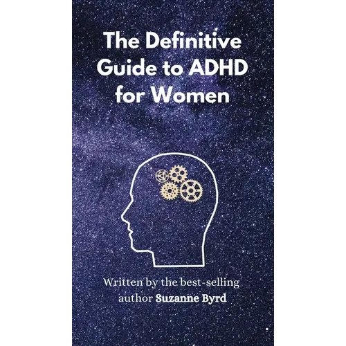 The Definitive Guide to ADHD for Women