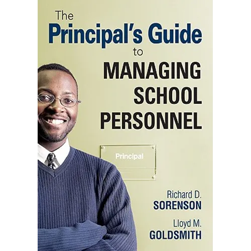 The Principal′s Guide to Managing School Personnel