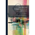 The British Gynaecological Journal; Volume 17