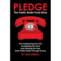 Pledge: The Public Radio Fund Drive