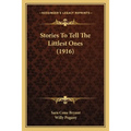 Stories To Tell The Littlest Ones (1916)