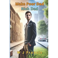 Make Poor Dad Rich Dad: Blueprint to Wealth, Success, and Financial Freedom