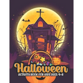 Halloween activity books for kids: Coloring, Dot To Dot, Mazes, Word Search and more activities
