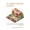 The Roadmap to Investing in Yourself: The Real Costs of a College Education