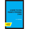 A Guide to Ezra Pound's Personae (1926)