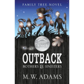 Family Tree Novel: OUTBACK Bothers & Sinisters
