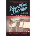 Dear Mom, I'm Alive: Letters Home From Blackwidow 25