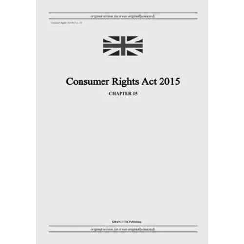 Consumer Rights Act 2015 (c. 15)