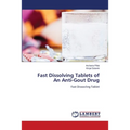Fast Dissolving Tablets of An Anti-Gout Drug
