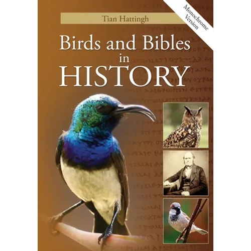 Birds & Bibles in History (Monochrome Version)