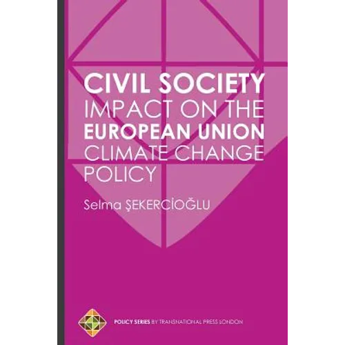 Civil Society Impact on the European Union Climate Change Policy