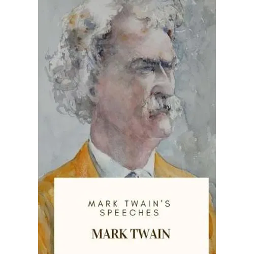 Mark Twain's Speeches