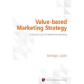 Value-based Marketing Strategy