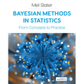 Bayesian Methods in Statistics: From Concepts to Practice