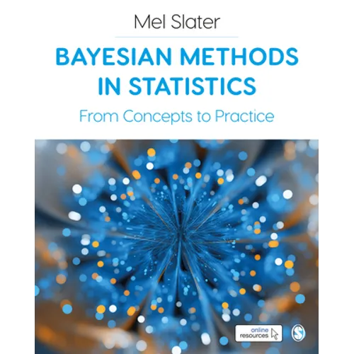 Bayesian Methods in Statistics: From Concepts to Practice