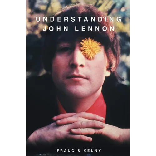 Understanding John Lennon