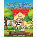 Willys Quest for a Home - A Pawsome Adventure