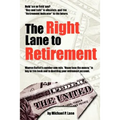 The Right Lane to Retirement