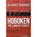 'Hoboken, the Land of Plenty'