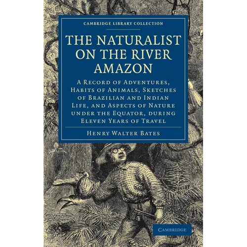 The Naturalist on the River Amazon