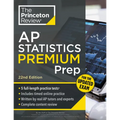 Princeton Review AP Statistics Premium Prep, 22nd Edition: 5 Practice Tests + Digital Practice Online + Content Review
