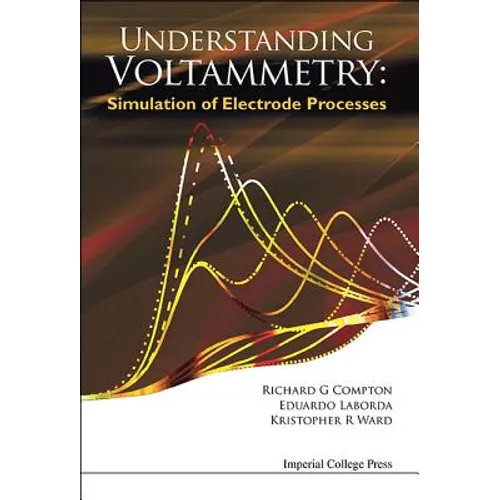 Understanding Voltammetry: Simulation of Electrode Processes