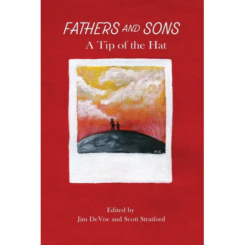 Fathers and Sons: A Tip of the Hat (version with full-color illustrations)