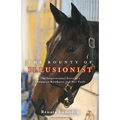The Bounty of Illusionist: The inspirational story of a champion racehorse and her foals