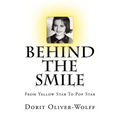 Behind The Smile: From Yellow Star To Pop Star