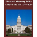 Historical Monetary Policy Analysis and the Taylor Rule