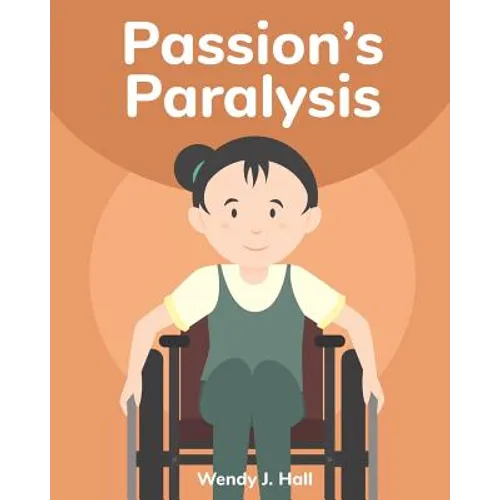 Passion's Paralysis: Mediwonderland