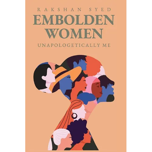 Embolden Women: Unapologetically Me