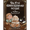 The First Gingerbread House