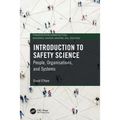 Introduction to Safety Science: People, Organisations, and Systems
