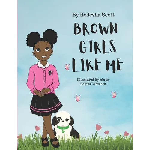 Brown Girls Like Me